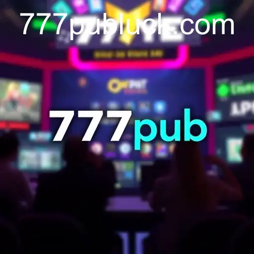 The Rise of 777pub Amid Digital Gaming Trends